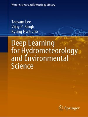 cover image of Deep Learning for Hydrometeorology and Environmental Science
